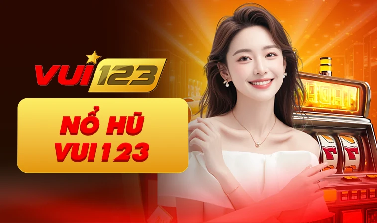 Vui123 - Nhà Cái Vui 123 - Địa Chỉ Cá Cược Uy Tín Đẳng Cấp Thế Giới