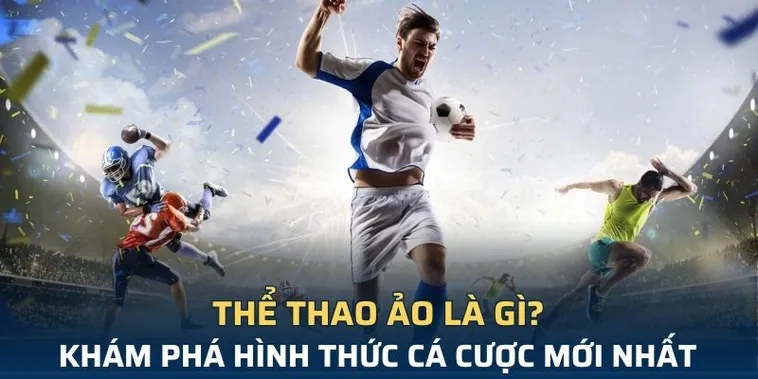 Khám Phá Bí Mật Tìm Hiểu Cá Cược Thể Thao Ảo Vui123 Đỉnh Cao 1 Khám Phá Bí Mật Tìm Hiểu Cá Cược Thể Thao Ảo Vui123 Đỉnh Cao